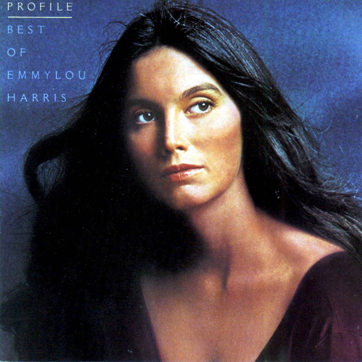 Front Cover: Emmylou Harris – Profile: Best Of Emmylou Harris Vinyl LP | Relix