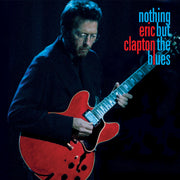 Front Cover: Eric Clapton – Nothing But The Blues Vinyl LP | Relix