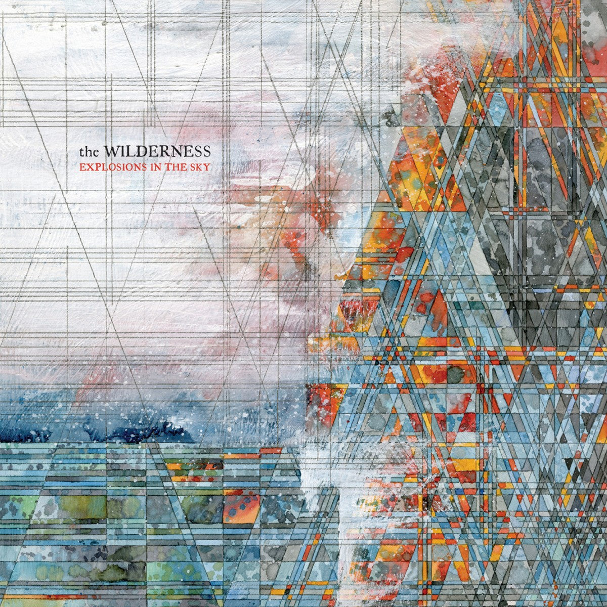 Front Cover: Explosions In The Sky – The Wilderness CD | Relix