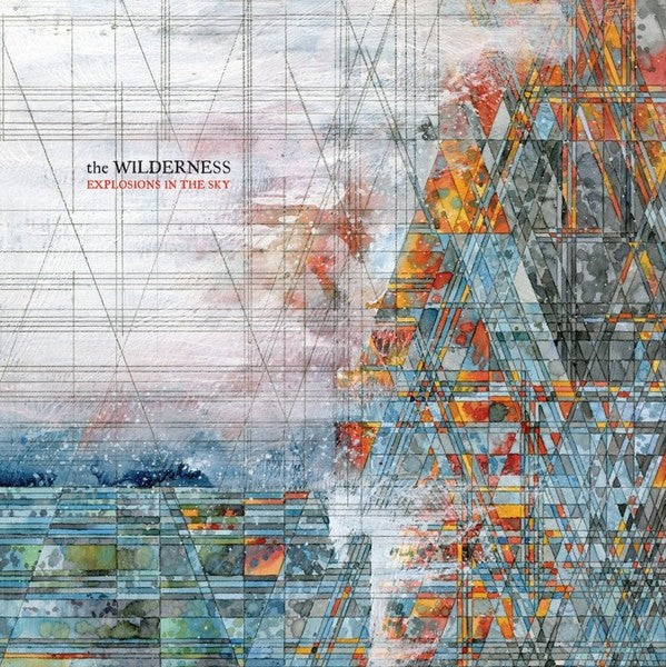 Front Cover: Explosions In The Sky – The Wilderness Vinyl LP | Relix
