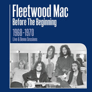 Front Cover: Fleetwood Mac – Before The Beginning: Live 1968-1970 CD | Relix