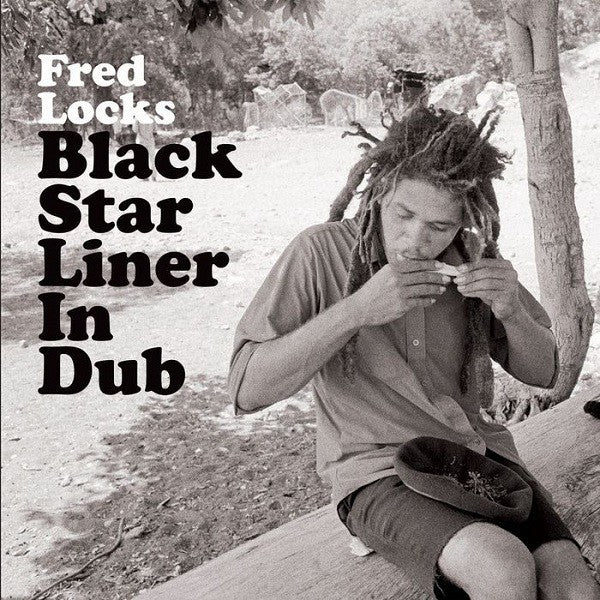 Front Cover: Fred Locks – Black Star Liner In Dub (LP Vinyl) Vinyl LP | Relix