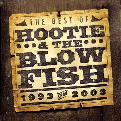 Front Cover: Hootie & The Blowfish – The Best Of Hootie and The Blowfish 1993-2003 CD | Relix