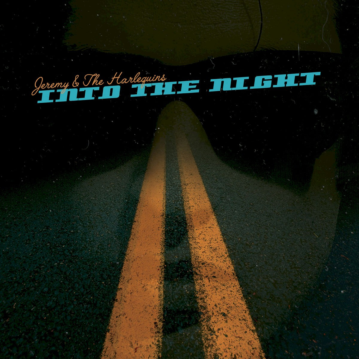 Front Cover: Jeremy & The Harlequins – Into The Night CD | Relix
