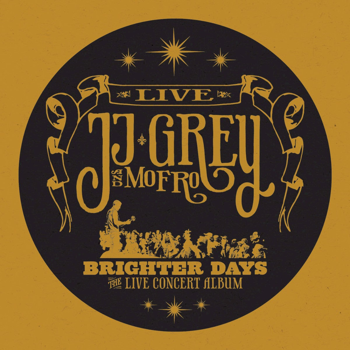 Front Cover: JJ Grey & Mofro – Brighter Days CD | Relix