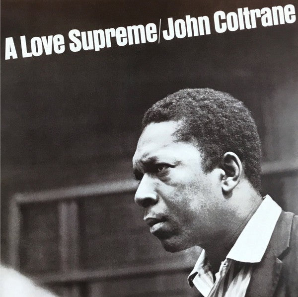 Front Cover: John Coltrane – Love Supreme (Remastered 2-LP Vinyl) Vinyl LP | Relix