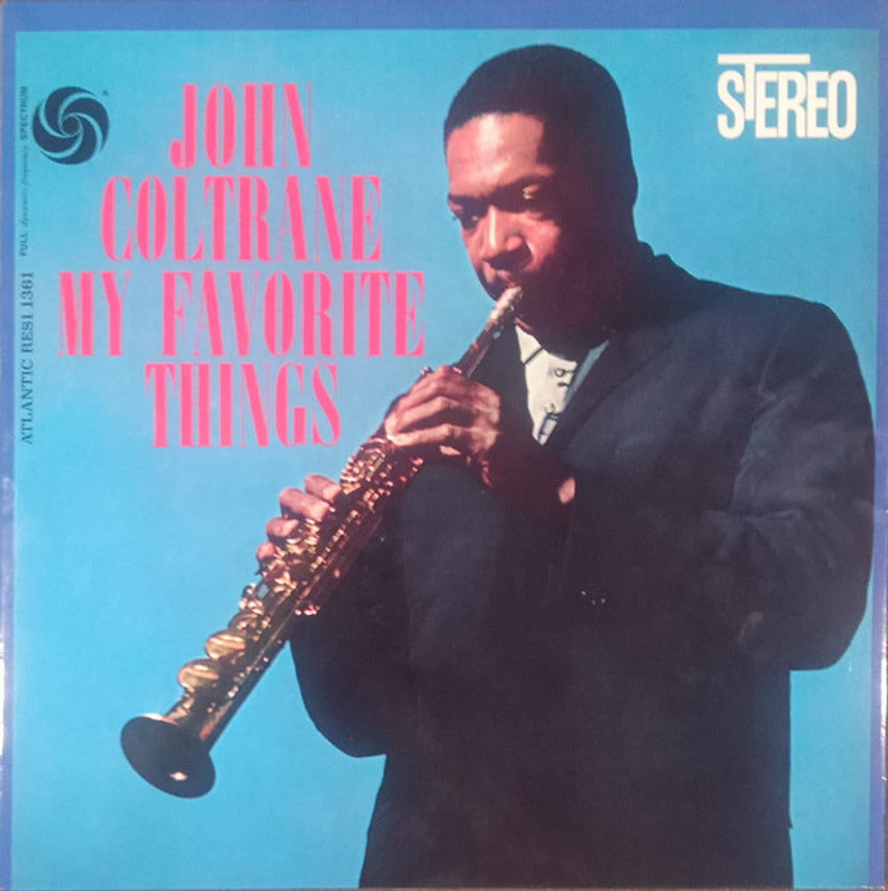 Front Cover: John Coltrane – My Favorite Things (Rhino Reserve LP Vinyl) Vinyl LP | Relix