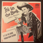 Front Cover: John Waters – It's In The Book / Proud New Father (Colored, Gol 7" Vinyl) Vinyl LP | Relix