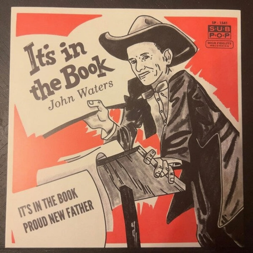 Front Cover: John Waters – It's In The Book / Proud New Father (Colored, Gol 7" Vinyl) Vinyl LP | Relix