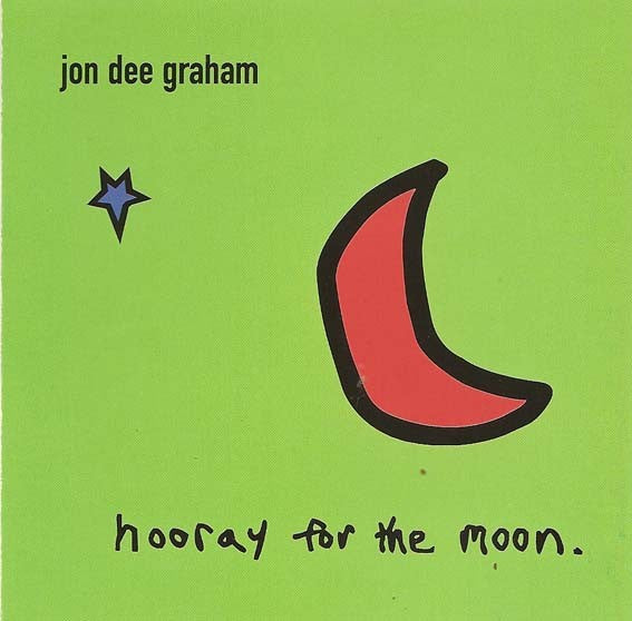Front Cover: Jon Graham Dee – Hooray for the Moon CD | Relix