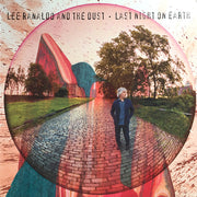 Front Cover: Lee Ranaldo & The Dust – Last Night On Earth Vinyl LP | Relix