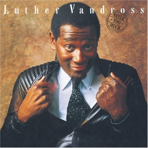 Front Cover: Luther Vandross – Never Too Much Vinyl LP | Relix