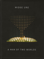 Front Cover: Midge Ure – A Man Of Two Worlds (2-CD) CD | Relix