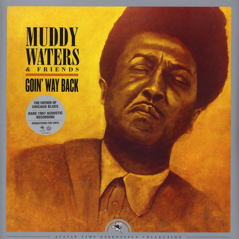 Front Cover: Muddy Waters & Friends – Goin' Way Back Vinyl LP | Relix