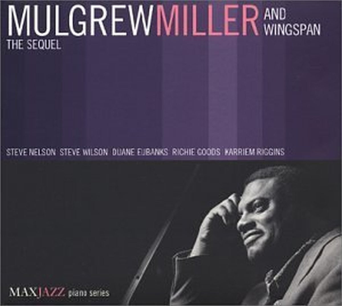 Front Cover: Mulgrew Miller & Wingspan – The Sequel CD | Relix