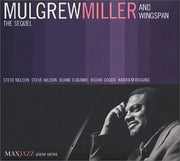 Front Cover: Mulgrew Miller & Wingspan – The Sequel CD | Relix