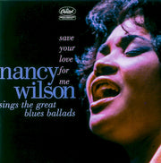 Front Cover: Nancy Wilson – Save Your Love For Me... CD | Relix