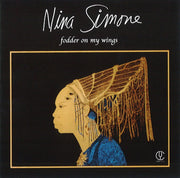Front Cover: Nina Simone – Fodder On My Wings Vinyl LP | Relix