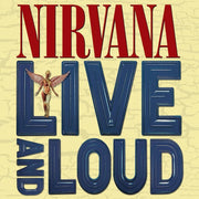 Front Cover: Nirvana – Live And Loud Vinyl LP | Relix