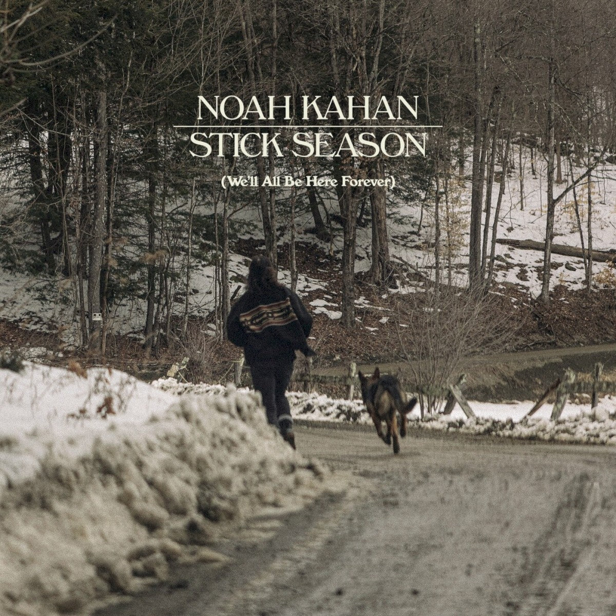 Front Cover: Noah Kahan – Stick Season (We'll All Be Here Forever 2-CD) CD | Relix