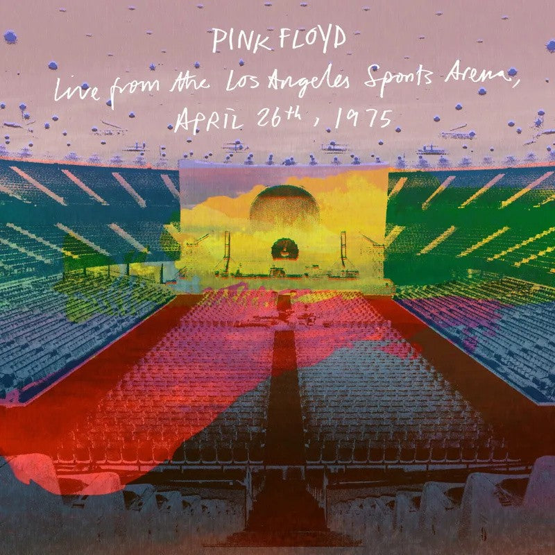Front Cover: Pink Floyd – Live From the Los Angeles Sports Arena, April 26th, 1975  (RSD 2026 LP Vinyl) Vinyl LP | Relix