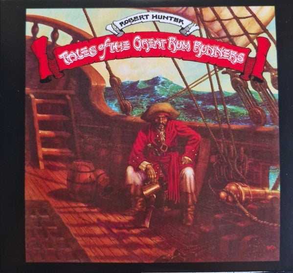 Front Cover: Robert Hunter – Tales Of The Great Rum Runners (Deluxe CD) CD | Relix