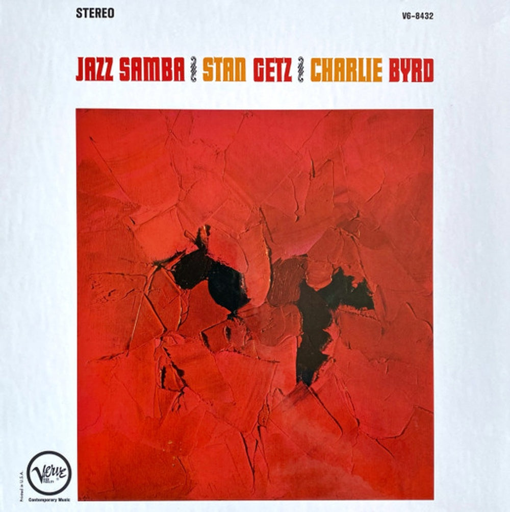 Front Cover: Stan Getz & Charlie Byrd – Jazz Samba (Verve Acoustic Sounds Series)[LP] Vinyl LP | Relix
