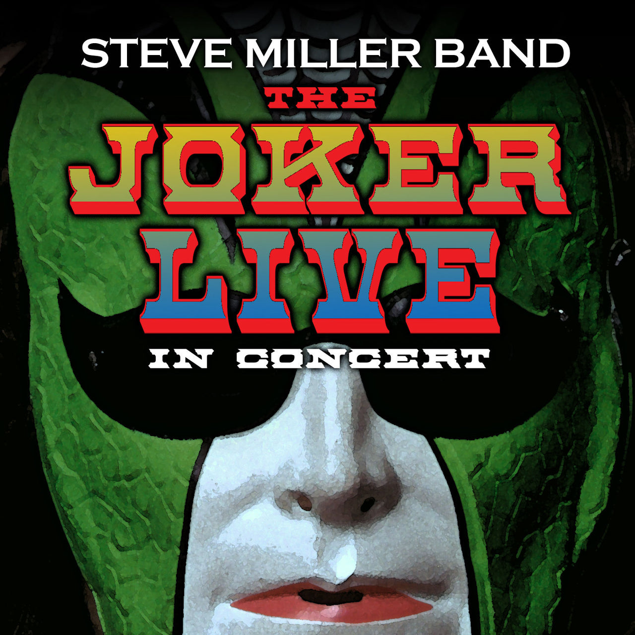 Front Cover: Steve Miller – The Joker Live In Concert Vinyl LP | Relix