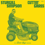 Front Cover: Sturgill Simpson – Cuttin' Grass - Vol. 1 (The Butcher Shoppe Sessions LP Vinyl) Vinyl LP | Relix