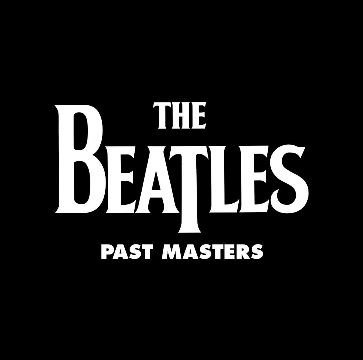 Front Cover: The Beatles – Past Masters Vinyl LP | Relix