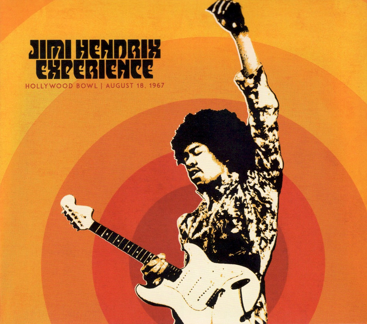 Front Cover: The Jimi Hendrix Experience – Jimi Hendrix Experience: Live At The Hollywood Bowl: August 18, 1967 CD | Relix