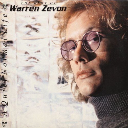 Front Cover: Warren Zevon – A Quiet Normal Life: The Best Of Warren Zevon Vinyl LP | Relix