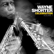 Front Cover: Wayne Shorter – Celebration, Volume 1 Vinyl LP | Relix
