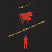 Front Cover: Yard Act – You're Gonna Need A Little Music CD | Relix