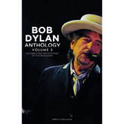Bob Dylan Anthology Volume 3: Celebrating the 200th Isis Edition