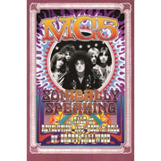 Mc5: Sonically Speaking: A Tale of Revolution and Rock 'n' Roll