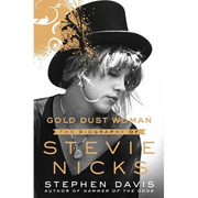 Gold Dust Woman: The Biography of Stevie Nicks