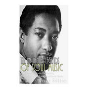 The Influential Legends of Soul Music: The Lives of Sam Cooke, Otis Redding, Marvin Gaye, Aretha Franklin, and Stevie Wonder