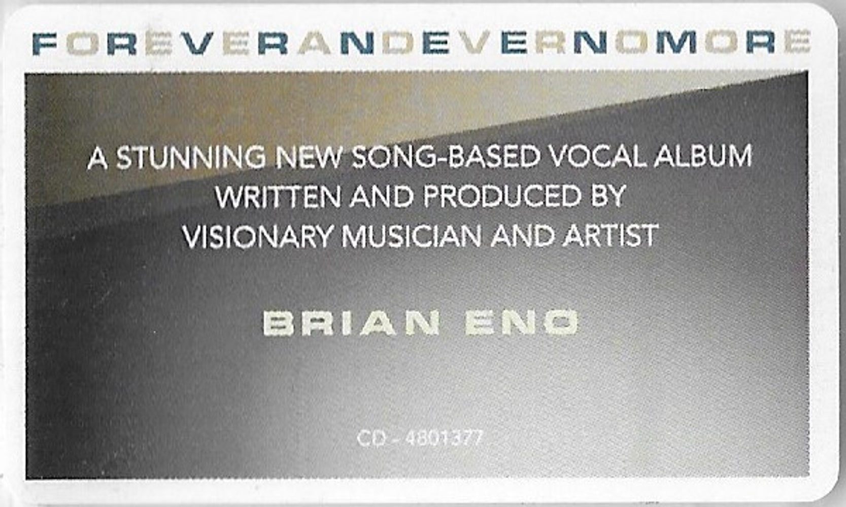 Image 2: Brian Eno – FOREVERANDEVERNOMORE CD | Relix