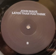 Image: John Maus – Later Than You Think Vinyl LP | Relix