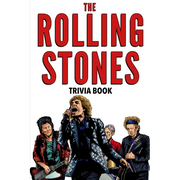 The Rolling Stones Trivia Book