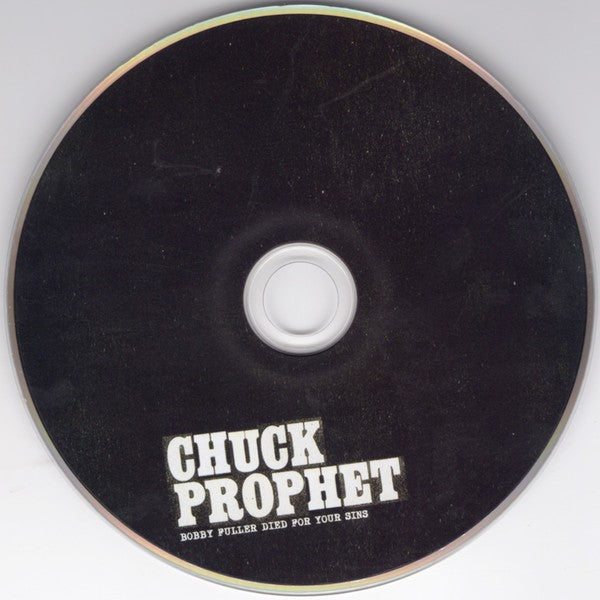 Label Disc 2: Chuck Prophet – Bobby Fuller Died For Your Sins CD | Relix
