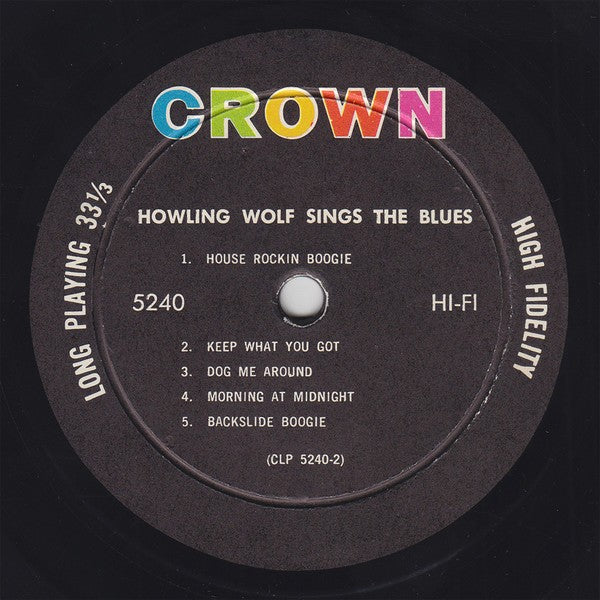 Label Disc 2: Howlin' Wolf – Sings The Blues Vinyl LP | Relix