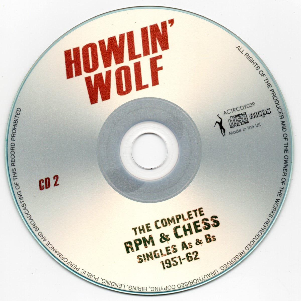 Label Disc 2: Howlin' Wolf – Wolf, Howlin : Complete RPM &Chess Singles As & BS 1951-62 CD | Relix
