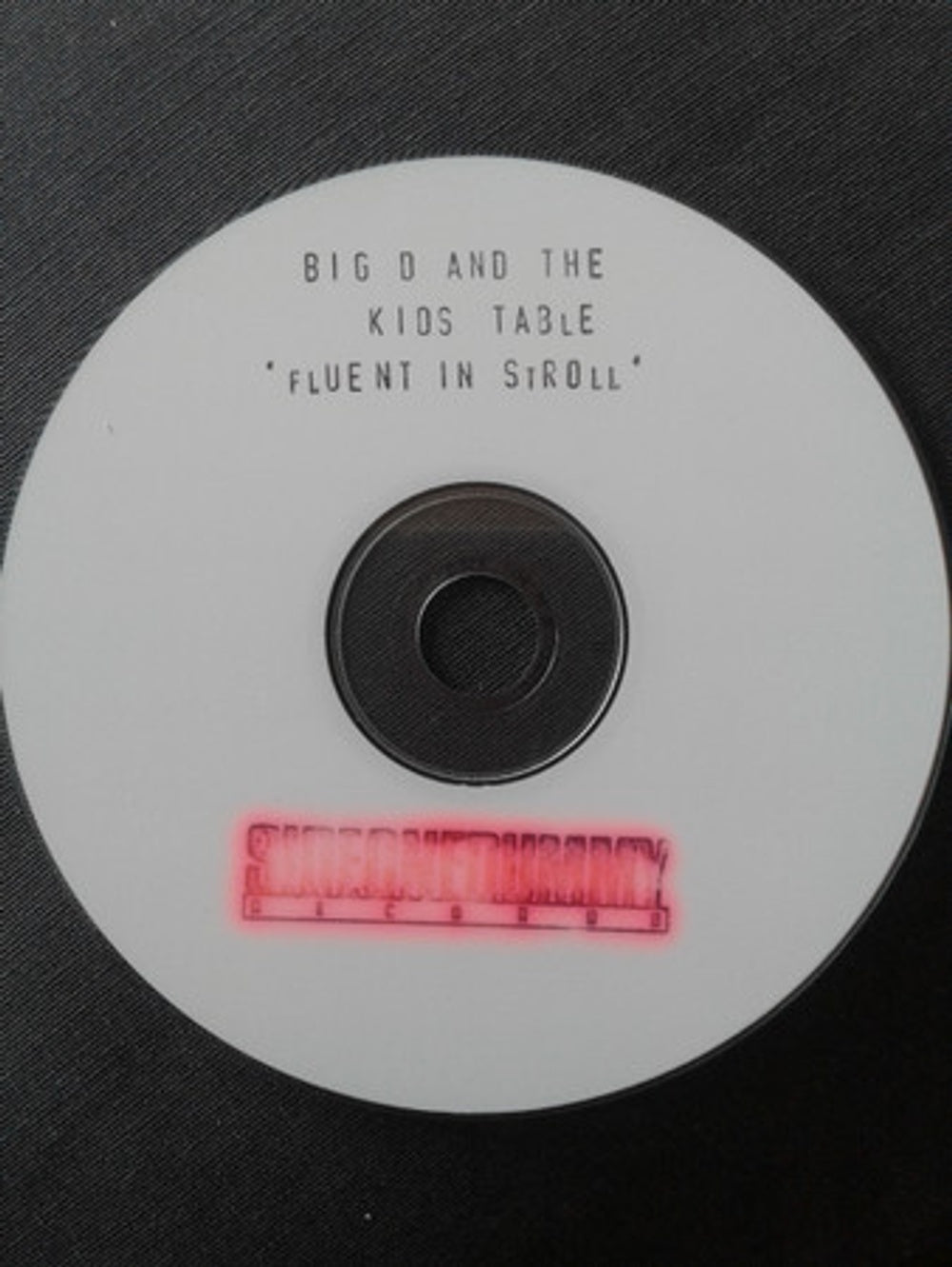 Label Disc: Big D and The Kids Table – Fluent in Stroll CD | Relix