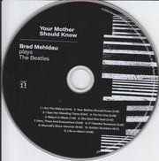 Label Disc: Brad Mehldau – Your Mother Should Know: Brad Mehldau Plays The Beatles CD | Relix
