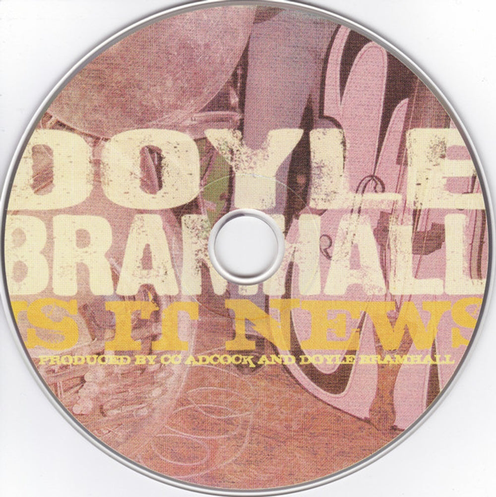 Label Disc: Doyle Bramhall – Is It News CD | Relix