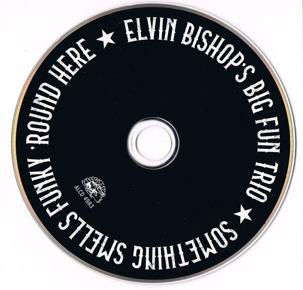 Label Disc: Elvin Bishop's Big Fun Trio – Something Smells Funky 'round Here CD | Relix