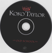 Label Disc: Koko Taylor – Old School CD | Relix