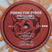 Label Disc: Porno For Pyros – Pyrotechnics: Porno For Pyros' Latest & Greatest Vinyl LP | Relix
